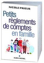 Petits règlements de comptes en famills